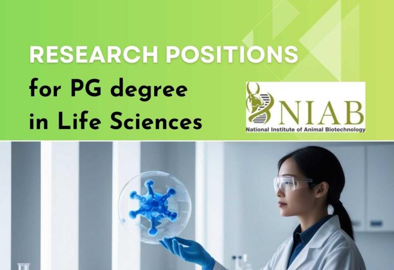 Research positions for PG degree in Life Sciences at National Institute of Animal Biotechnology
