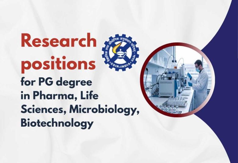 Research positions for PG degree in Pharma, Life Sciences, Microbiology, Biotechnology at CSIR-CCMB