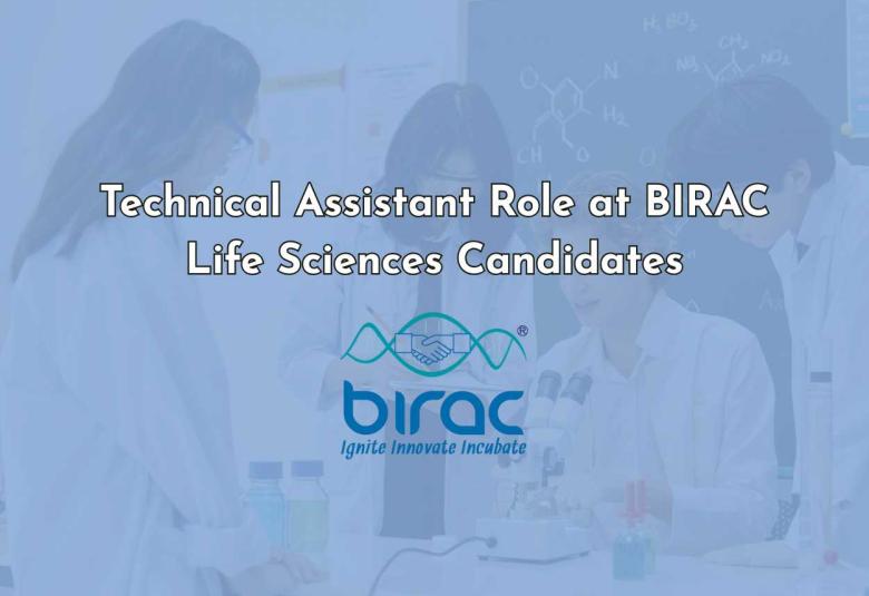 Technical Assistant Role at BIRAC for Life Sciences Candidates
