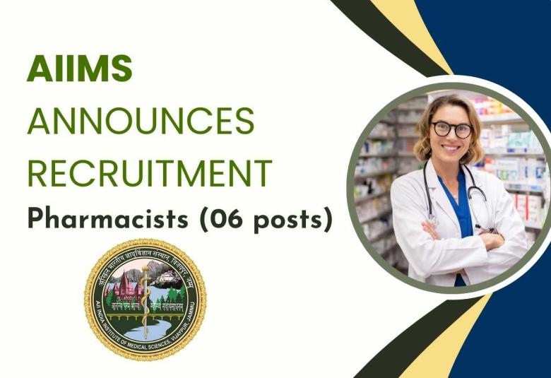 AIIMS Announces Recruitment for Pharmacists