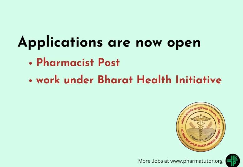 AIIMS Recruiting Pharmacist to work under Bharat Health Initiative