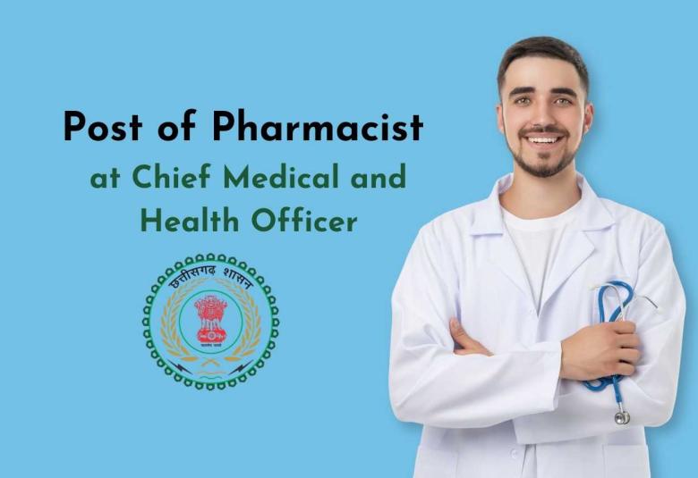 Applications invited for Post of Pharmacist at Chief Medical and Health Officer