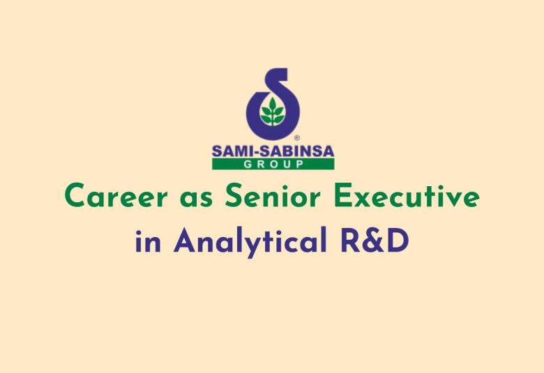 Career as Senior Executive in Analytical R&D at Sami-Sabinsa Group
