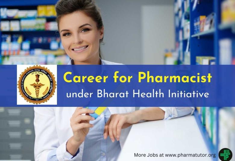 Pharmacist Vacancy under Bharat Health Initiative at AIIMS