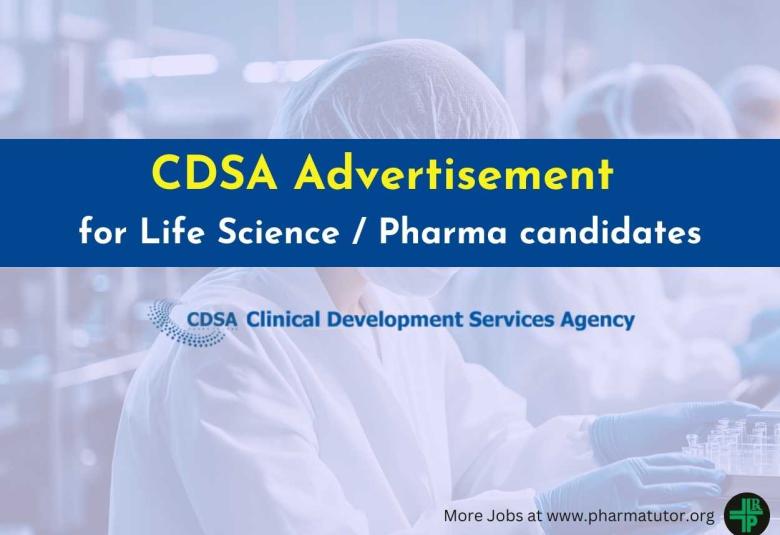 CDSA Invites Applications from Life Science & Pharmacy Candidates