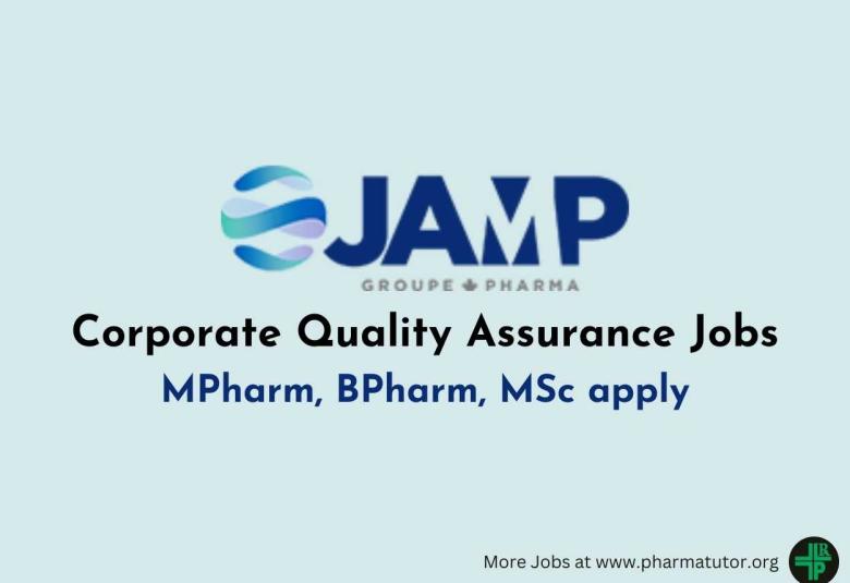 Corporate Quality Assurance Jobs at JAMP group