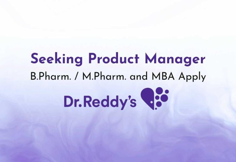 Dr.Reddy's Laboratories Seeking Product Manager
