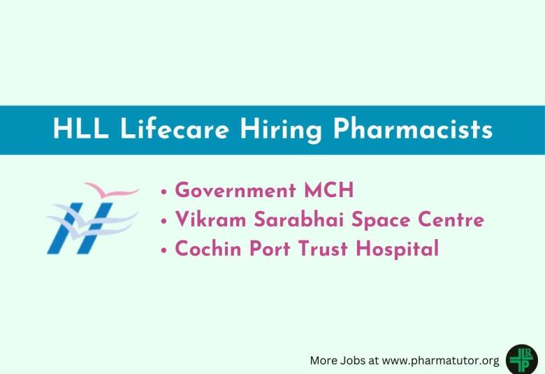 HLL Lifecare Hiring Pharmacists for Government MCH, VSSC, Cochin Port Trust Hospital