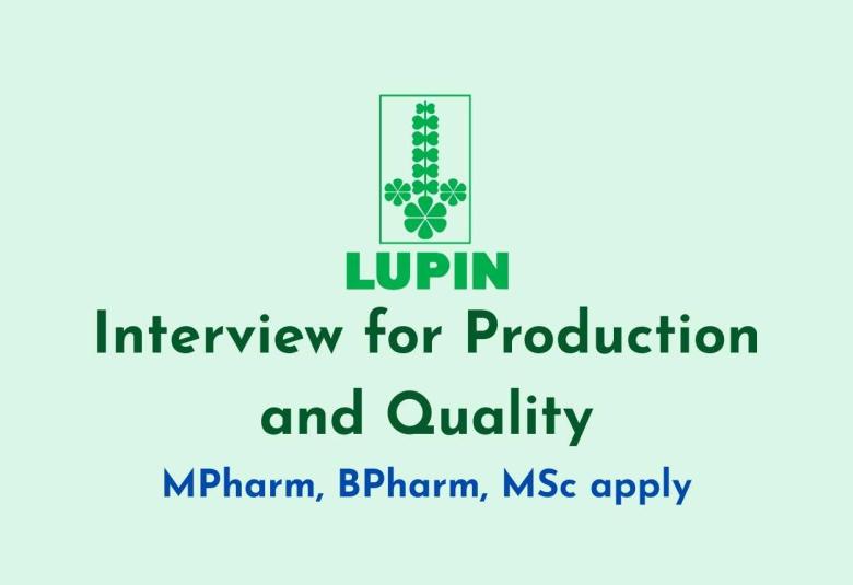 Interview for Production and Quality at Lupin