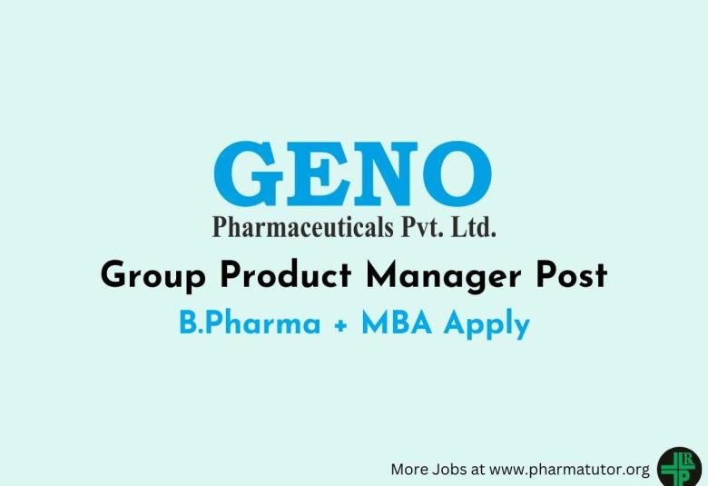 Inviting candidates for Group Product Manager at Geno Pharmaceutical