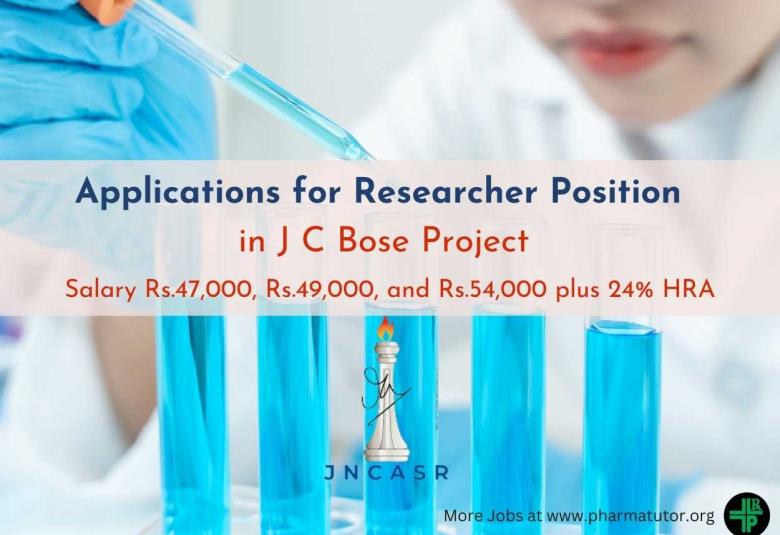 JNCASR Invites Applications for Researcher Position in J C Bose Project