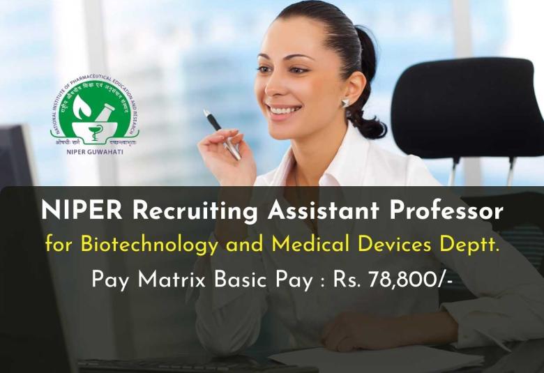 NIPER Recruiting Assistant Professor for Biotechnology and Medical Devices Department