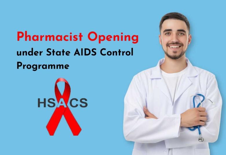 Pharmacist Opening under State AIDS Control Programme