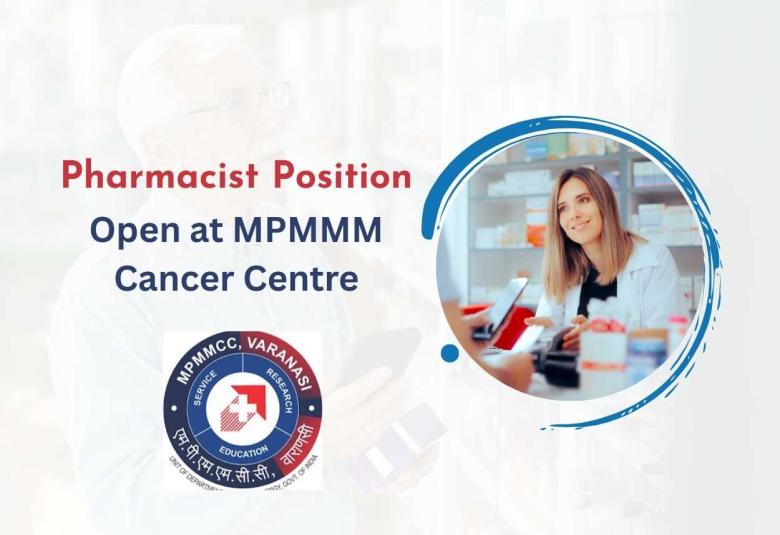Pharmacist Position Open at MPMMM Cancer Centre