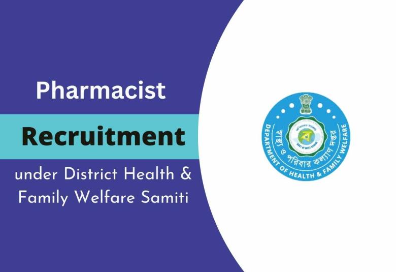 Pharmacist Recruitment under District Health & Family Welfare Samiti