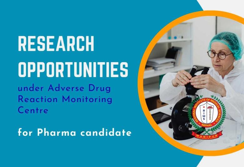 Research opportunities under Adverse Drug Reaction Monitoring Centre for Pharma candidates at RIMS