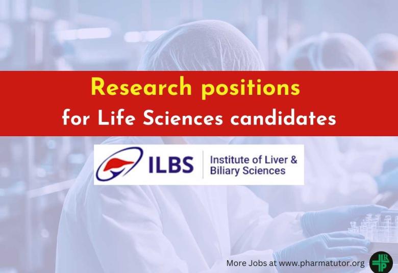 Research positions for Life Sciences candidates at ILBS