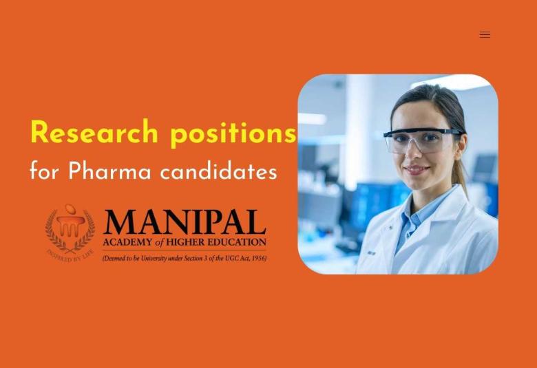 Research positions for Pharma candidates at Manipal Academy of Higher Education
