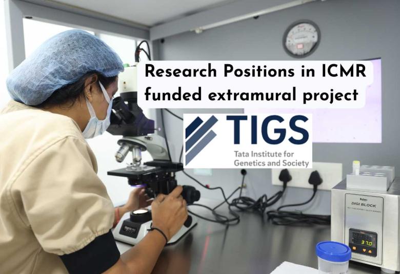 Research Positions in ICMR funded extramural project at TIGS