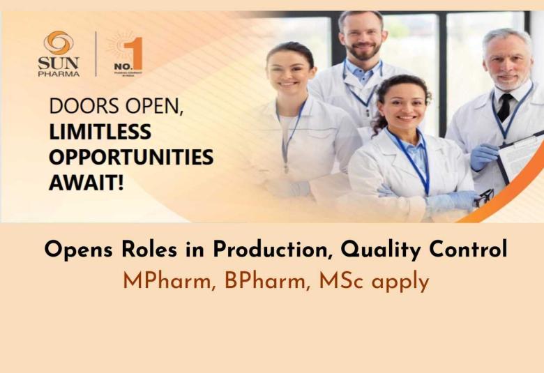 Sun Pharma Opens Roles in Production, Quality Control