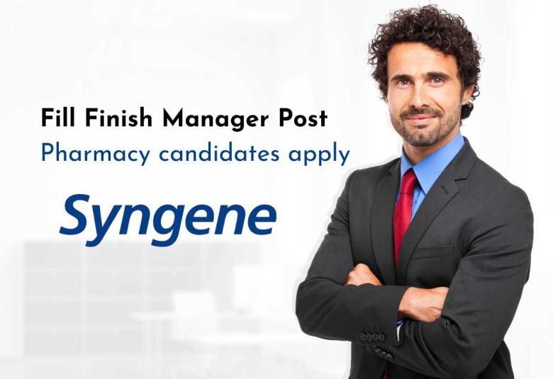 Syngene International looking for Fill Finish Manager