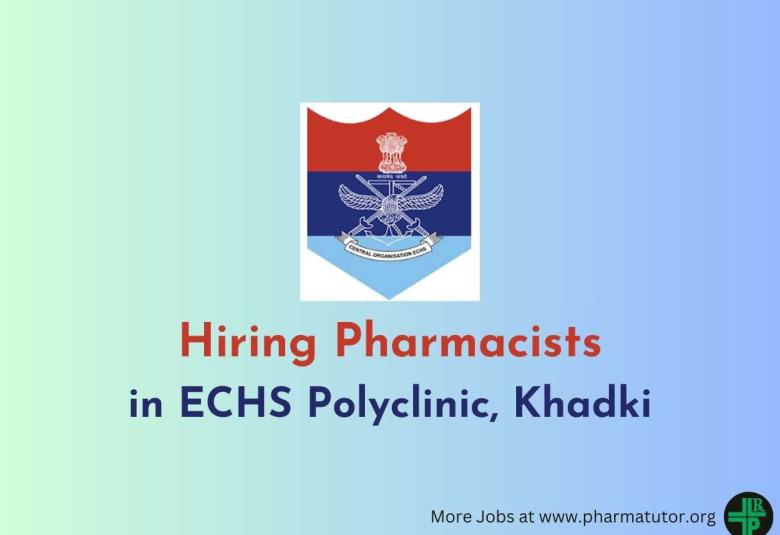 Hiring Pharmacists in ECHS Polyclinic, Khadki