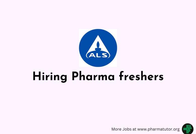 ALS Global Hiring Pharma freshers
