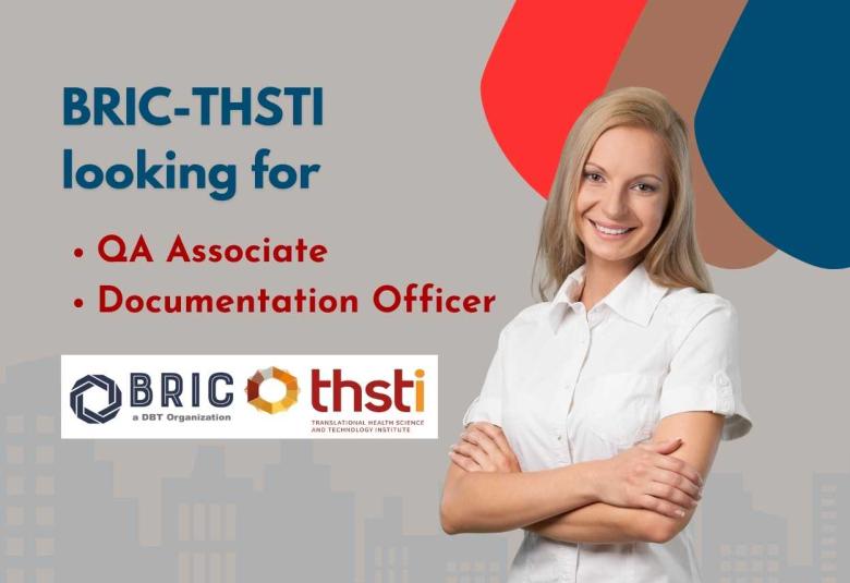 BRIC-THSTI looking for QA Associate, Documentation Officer