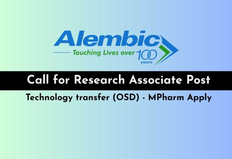Call for Research Associate Position at Alembic Pharma