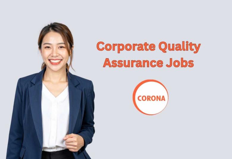 Corporate Quality Assurance Jobs at CORONA Remedies
