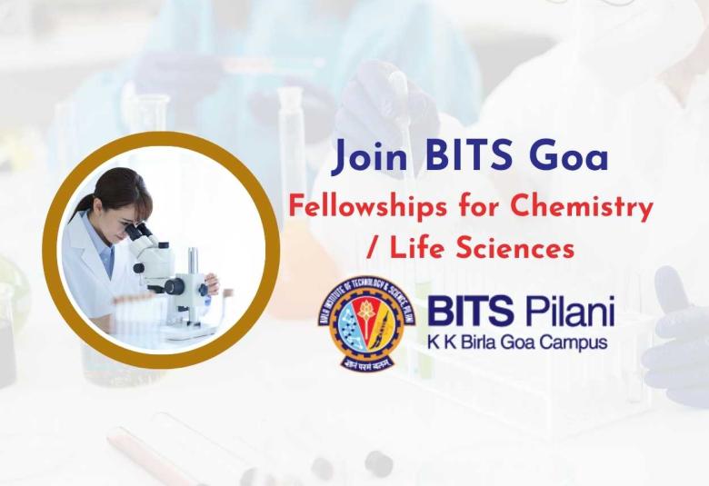 Fellowships for Chemistry / Life Sciences at BITS Goa Campus