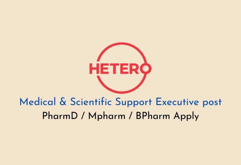 Hetero looking for Medical & Scientific Support Executive