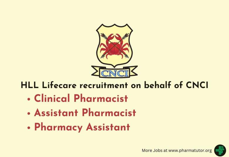 Job for Clinical Pharmacist, Assistant Pharmacist, Pharmacy Assistant at CNCI Institute