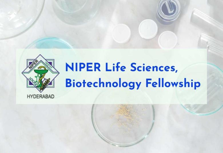 Life Sciences, Biotechnology Fellowship at NIPER