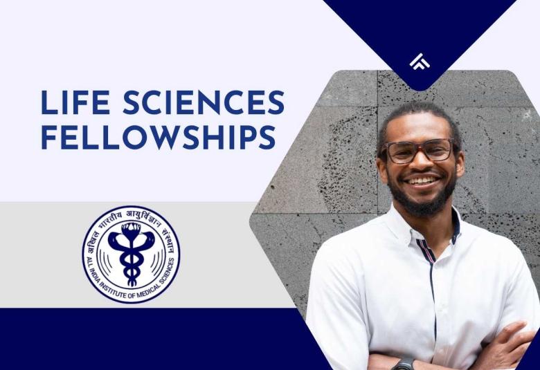 AIIMS call for applications - Life Sciences Fellowships