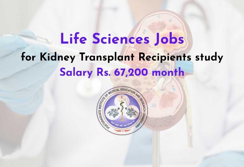 Life Sciences Jobs for Kidney Transplant Recipients study at PGIMER