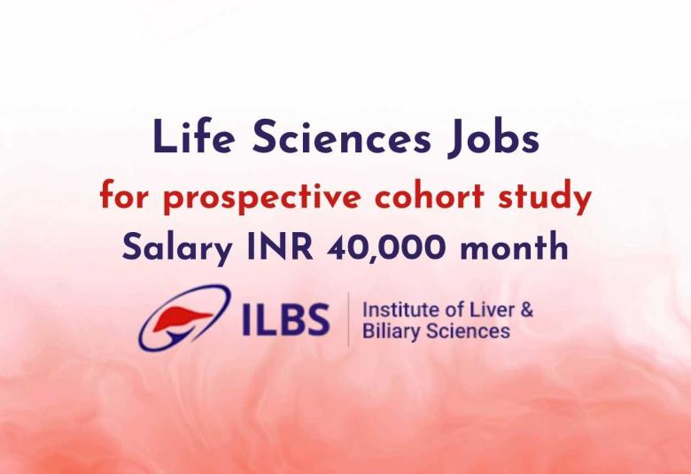 Life Sciences Jobs for prospective cohort study at ILBS