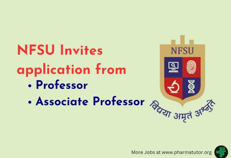 NFSU Invites application from Professor, Associate Professor