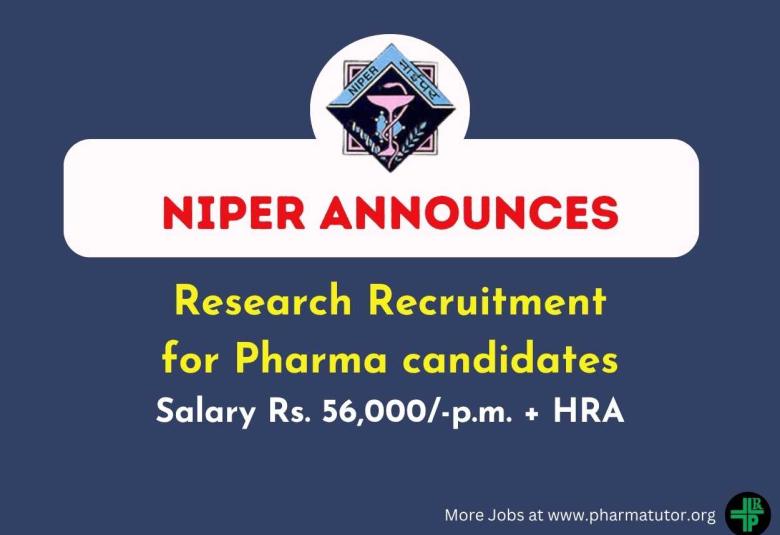 NIPER Announces Research Recruitment for Pharma candidates
