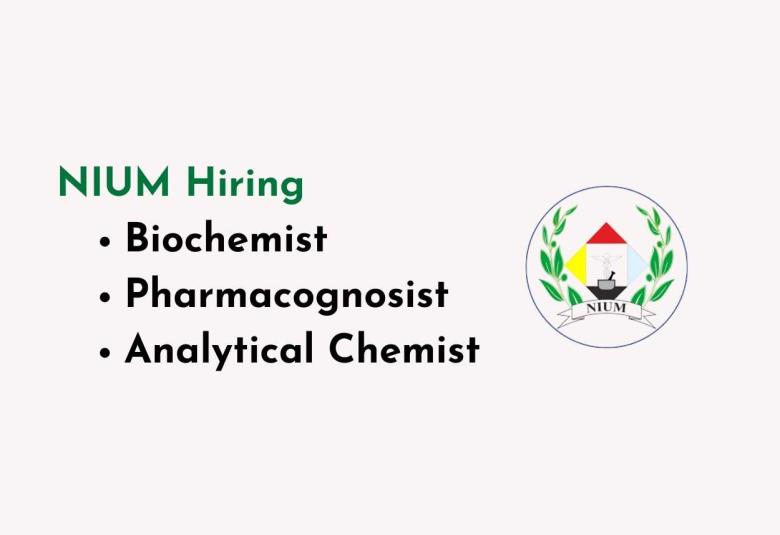 NIUM Hiring Pharmacognosist, Analytical Chemist, Biochemist