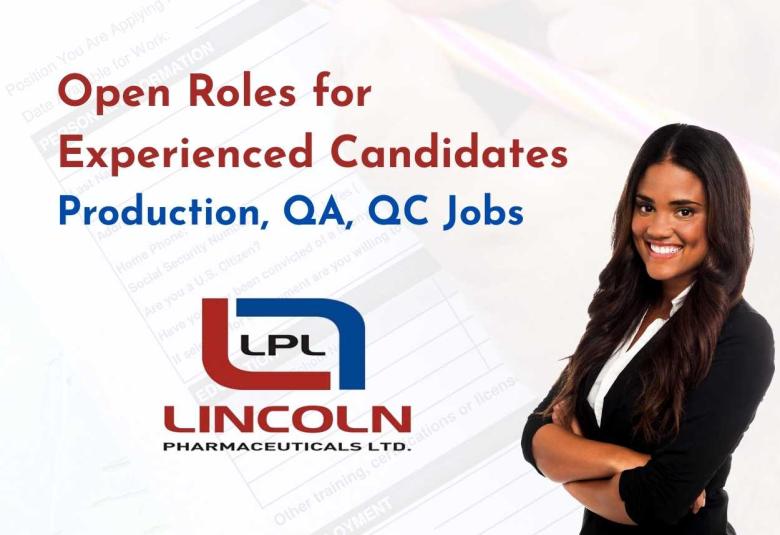 Open Roles for Experienced Candidates at Lincoln Pharma