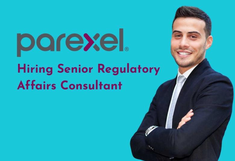 PAREXEL Hiring Senior Regulatory Affairs Consultant