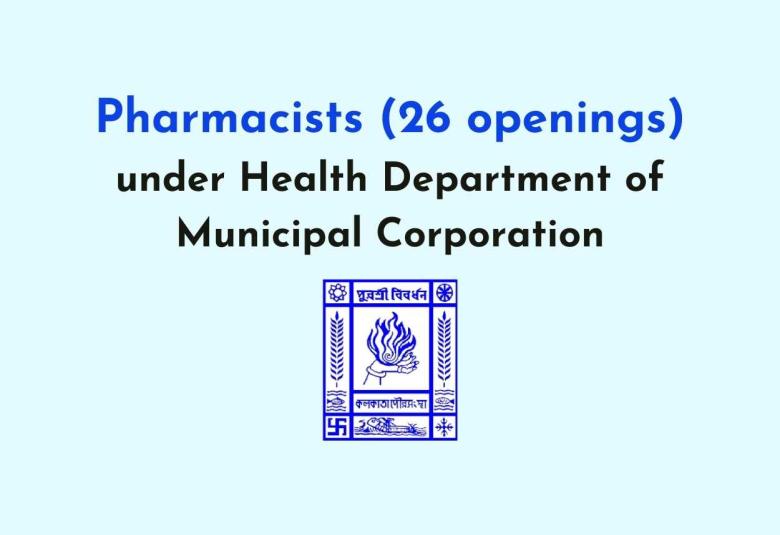 Pharmacist openings under Health Department of Municipal Corporation
