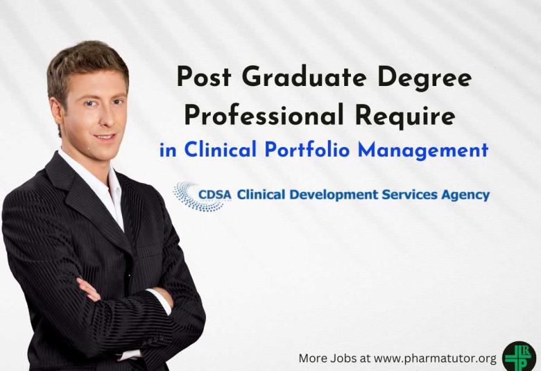 Post Graduate Degree Professional Require in Clinical Portfolio Management at CDSA