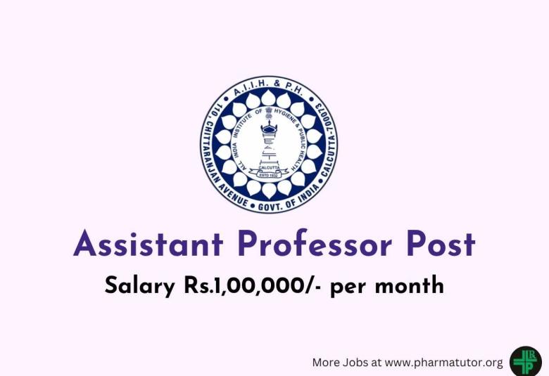 Recruitment for Assistant Professor at All India Institute of Hygiene & Public Health
