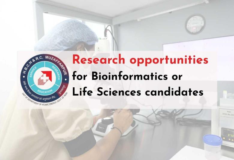 Research opportunities for Bioinformatics or Life Sciences candidates at HBCH&RC