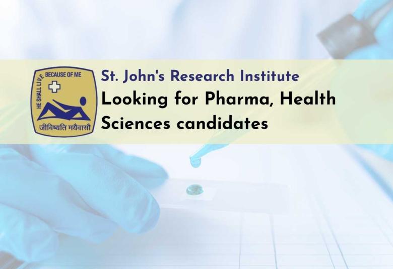 St. John's Research Institute looking for Pharma, Health Sciences