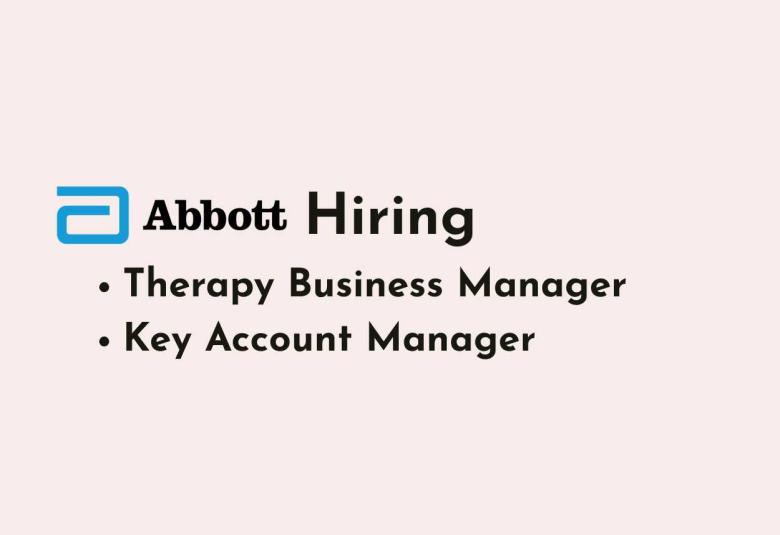 Abbott Hiring Therapy Business Manager, Key Account Manager