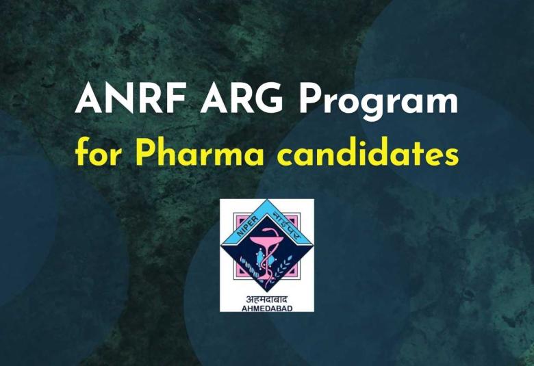 Fellowship opportunity at NIPER | ANRF ARG Program for Pharmacy candidates