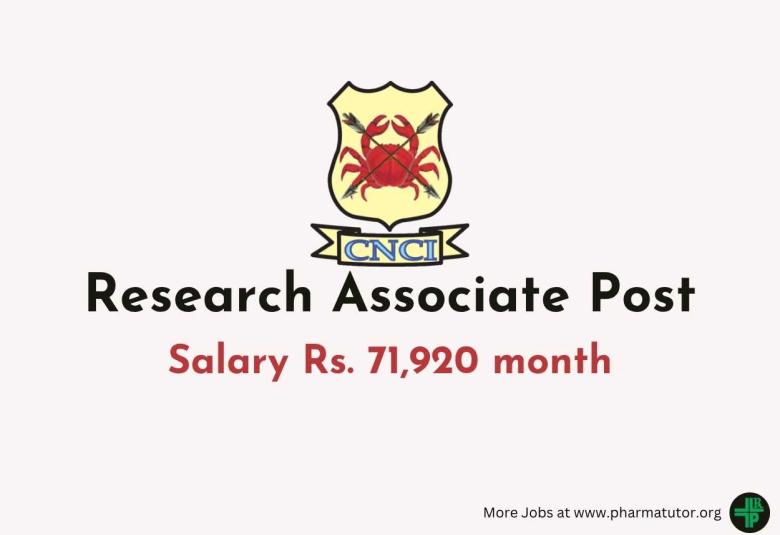 CNCI invites applications for the post of Research Associate